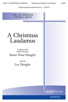Christmas Laudamus by Dengler Lee Susan Naus Dengler for SATB and Piano