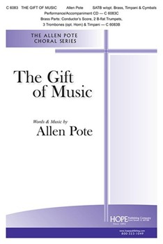 Gift of Music by Pote Allen - Pote Allen - Allen Pote for SATB and Piano