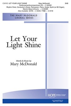 Let Your Light Shine by McDonald Mary Mary McDonald for SAB and Piano
