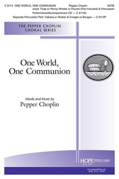 One World One Communion by Choplin Pepper - Choplin Pepper - Pepper Choplin for SATB and Piano