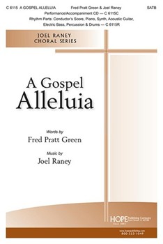 Gospel Alleluia by Raney Joel Fred Pratt Green for SATB and Piano
