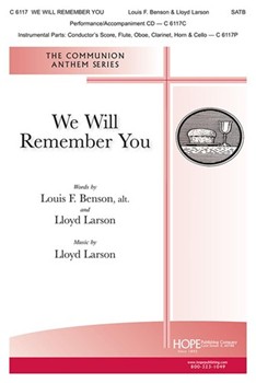 We Will Remember You by Larson Lloyd Louis BensonLloyd La for SATB and Piano