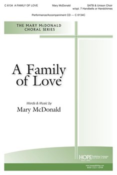 Family of Love by McDonald Mary for SATB and Piano