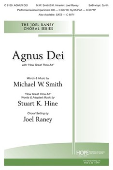 Agnus Dei with How Great Thou Art by Smith and Hine - Raney Joel - for SAB and Piano