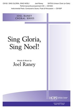 Sing Gloria Sing Noel by Raney Joel - Raney Joel - for SATB/unis