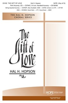 Gift Of Love by Hopson Hal H - Hopson Hal H - Key of G for SATB and Piano