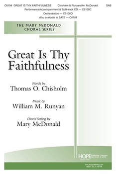 Great Is Thy Faithfulness by Runyan William - McDonald Mary - Thomas O Chisholm for SAB and Piano