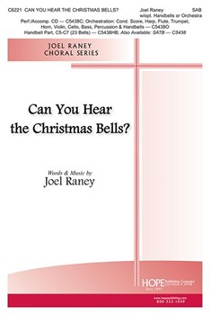 Can You Hear the Christmas Bells by Raney Joel for SAB and Piano