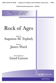 Rock of Ages by Ward James - Larson Lloyd - for SATB and Piano