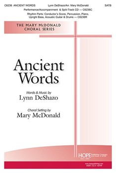 Ancient Words by DeShazo Lynn - McDonald Mary - for SATB and Piano