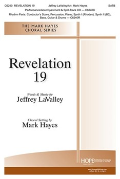 Revelation 19 by LaValley Jeffrey - Hayes Mark - for SATB and Piano