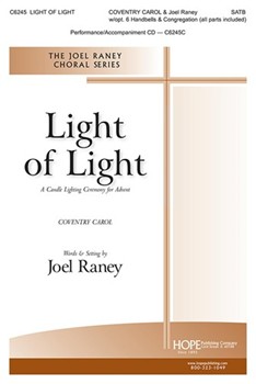 Light of Light by - Raney Joel - for SATB and Piano (COVENTRY CAROL)
