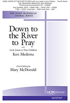 Down to the River to Pray with Lord Listen to Your Children by Spirituals - McDonald Mary - for 2-Part and Piano (Spiritual/Medema)