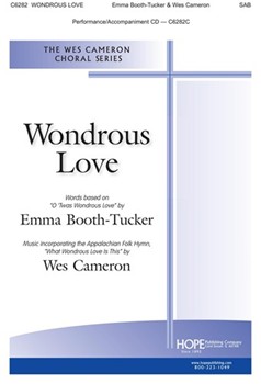 Wondrous Love by Cameron Wes - Booth-Tucker Emma - for SAB and Piano
