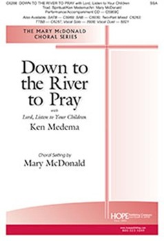 Down to the River to Pray with Lord Listen to Your Children by Spirituals - McDonald Mary - for SSA and Piano (Spiritual/Medema)