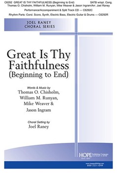 Great Is Thy Faithfulness (Beginning to End) by Runyan Ingram and Weaver - Raney Joel - for SATB