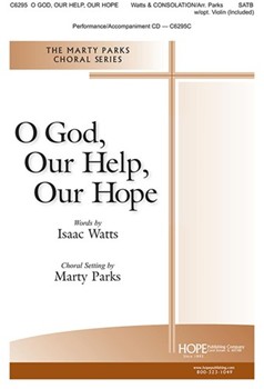 O God Our Help Our Hope by - Parks Marty - for SATB