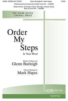 Order My Steps by Burleigh Glenn - Hayes Mark - for SATB