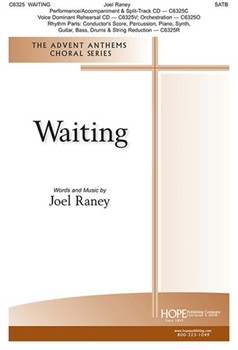 Waiting by Raney Joel for SATB