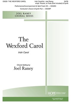 Wexford Carol by - Raney Joel - for SATB