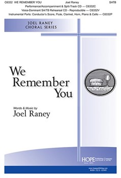 We Remember You by Raney Joel for SATB