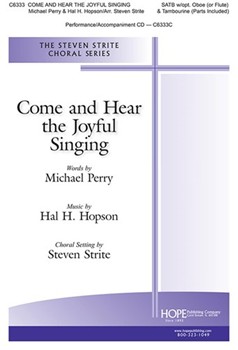 Come and Hear the Joyful Singing