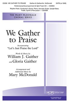 We Gather to Praise
