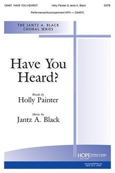 Have You Heard? - SATB