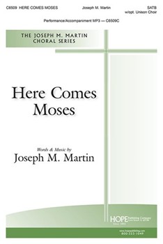 Here Comes Moses - SATB