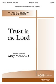 Trust in the Lord - SATB