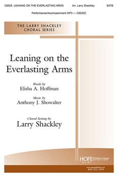 Leaning on the Everlasting Arms - SATB