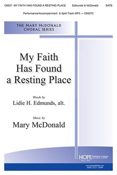 My Faith Has Found a Resting Place - SATB