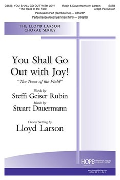 You Shall Go Out with Joy! - SATB