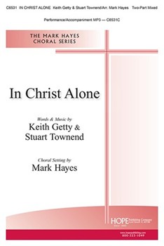 In Christ Alone - Two-Part Mixed