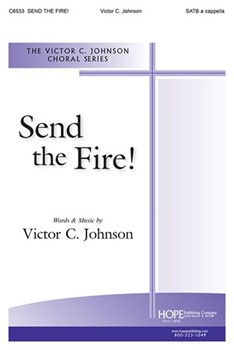 Send the Fire! - SATB a cappella w/opt. piano