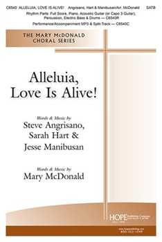 Alleluia, Love Is Alive! - SATB