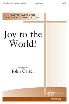 Joy To The World by Handel George Frideric - Carter - for SATB