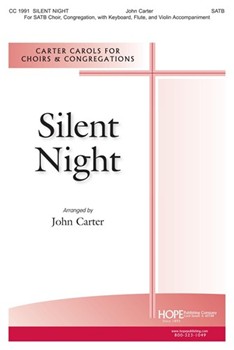 SILENT NIGHT SATB & C Instr. by Carter John - Carter John - for SATB