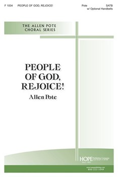 People Of God Rejoice by Pote Allen for SATB