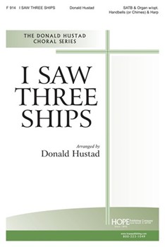 I SAW THREE SHIPS SATB by - Hustad Don - Donald Hustad for SATB (I SAW THREE SHIPS)