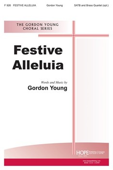 FESTIVE ALLELUIA SATB & opt. Brass Quartet by Young Gordon Gordon Young for SATB