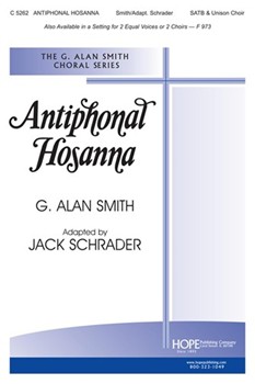 Antiphonal Hosanna by Smith G Alan Gary Smith for 2-Part
