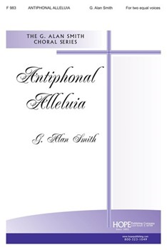 Antiphonal Alleluia by Smith G Alan for 2-Part