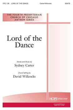 Lord Of The Dance by Carter Sydney - Willcocks David - for SSATB