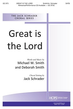 GREAT IS THE LORD SATB by - Schrader Jack - for SATB (GREAT IS THE LORD)