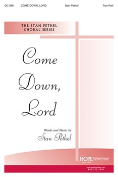 Come Down Lord by Pethel Stan for 2-Part