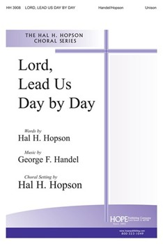 Lord Lead Us Day By Day by - Hopson Hal H - for Unison (LORD LEAD US DAY BY)