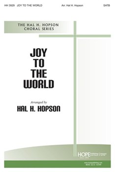 JOY TO THE WORLD SATB by - Hopson Hal H - for SATB (JOY TO THE WORLD)