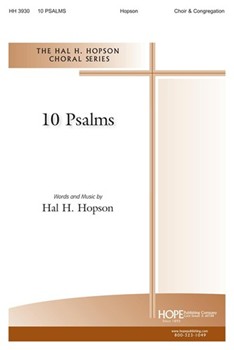 TEN PSALMS Choir & Cong. by Hopson Hal H for SATB