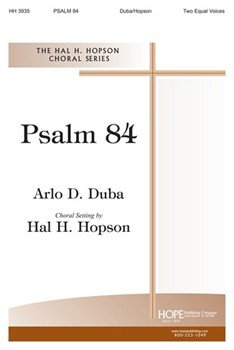 Psalm 84 by Hopson Hal H - Hopson Hal H - Arlo Duba for 2-Part